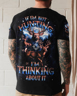 BLISSCORNERS IF I'M NOT HUNTING DEER ALL OVER PRINT