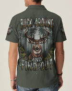 BLISSCORNERS BUCK AROUND AND FIND OUT DEER HUNTING ALL OVER PRINT