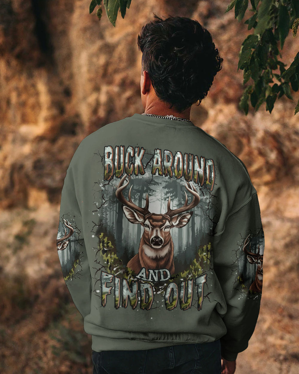 BLISSCORNERS BUCK AROUND AND FIND OUT DEER HUNTING ALL OVER PRINT