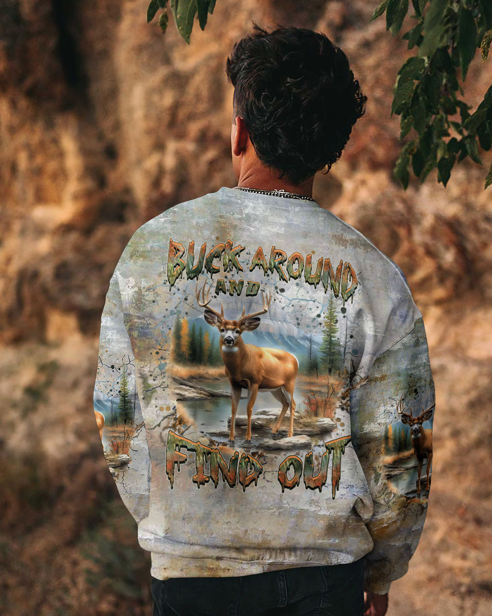 BLISSCORNERS BUCK AROUND AND FIND OUT HUNTING DEER ALL OVER PRINT