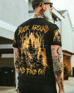 BLISSCORNERS BUCK AROUND AND FIND OUT DEER HUNTING ALL OVER PRINT