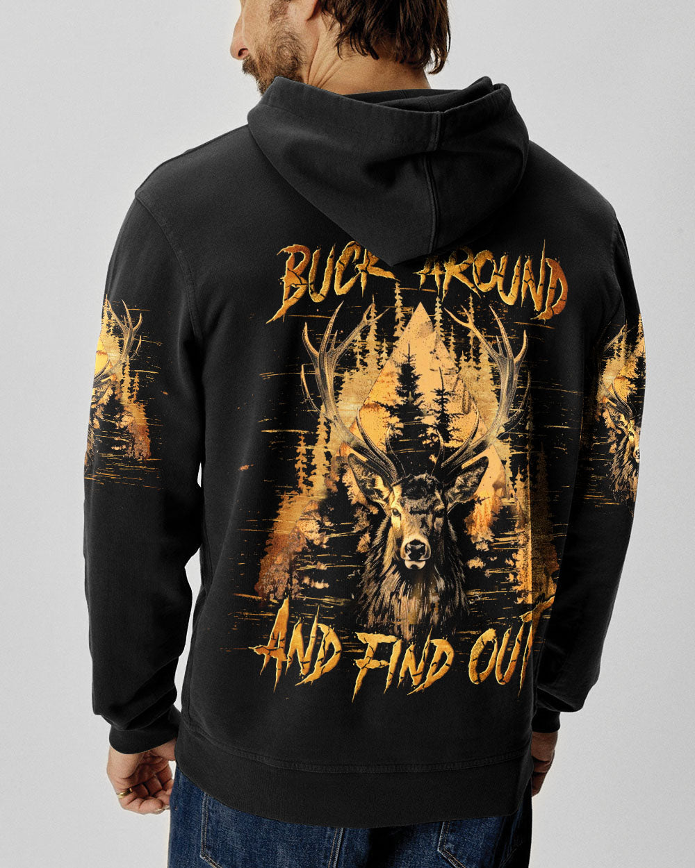 BLISSCORNERS BUCK AROUND AND FIND OUT DEER HUNTING ALL OVER PRINT