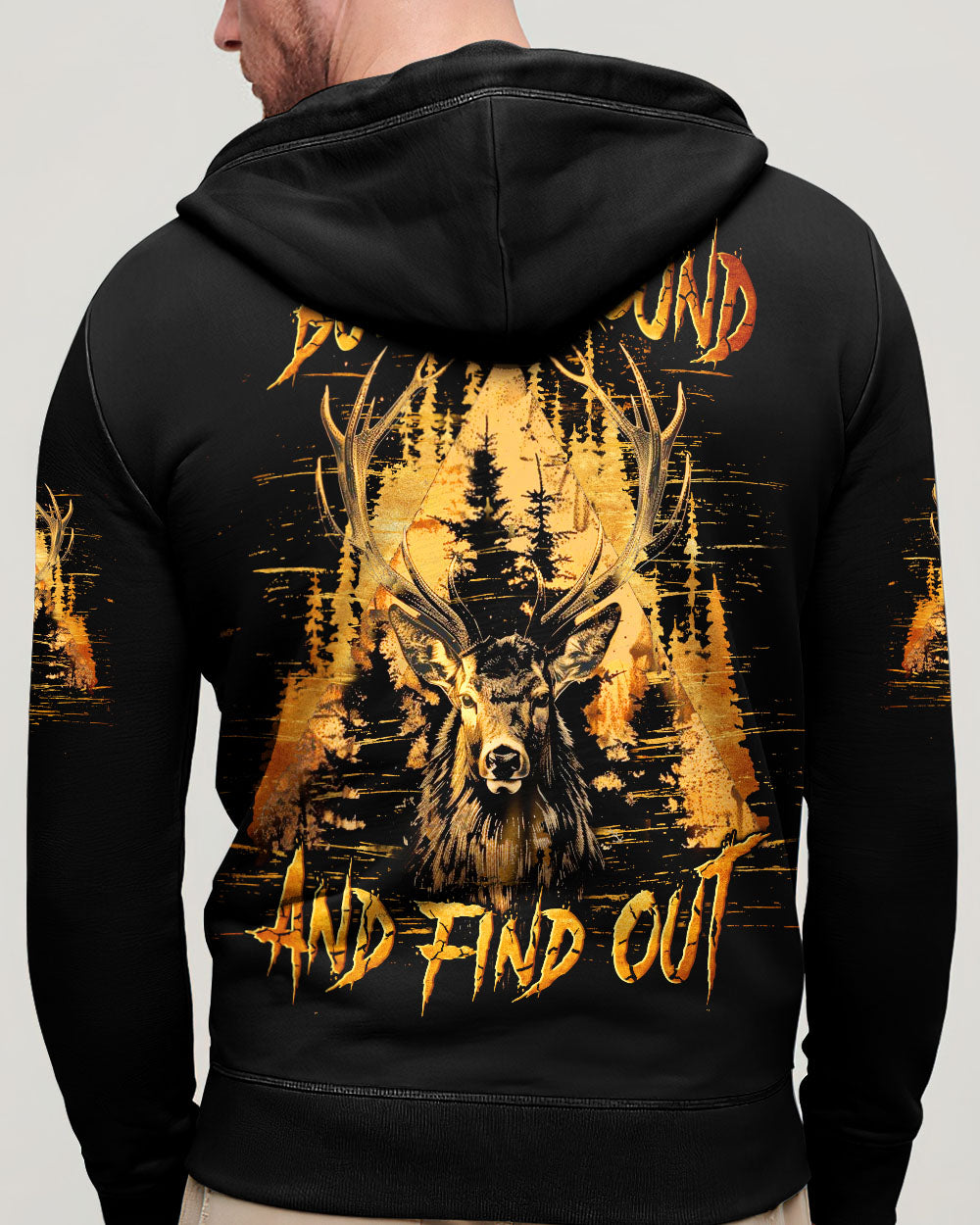 BLISSCORNERS BUCK AROUND AND FIND OUT DEER HUNTING ALL OVER PRINT