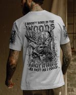 BLISSCORNERS I WASN'T BORN IN THE WOODS DEER HUNTING ALL OVER PRINT