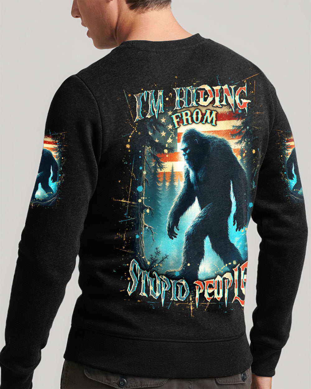 BLISSCORNERS I'M HIDING FROM STUPID PEOPLE BIGFOOT ALL OVER PRINT