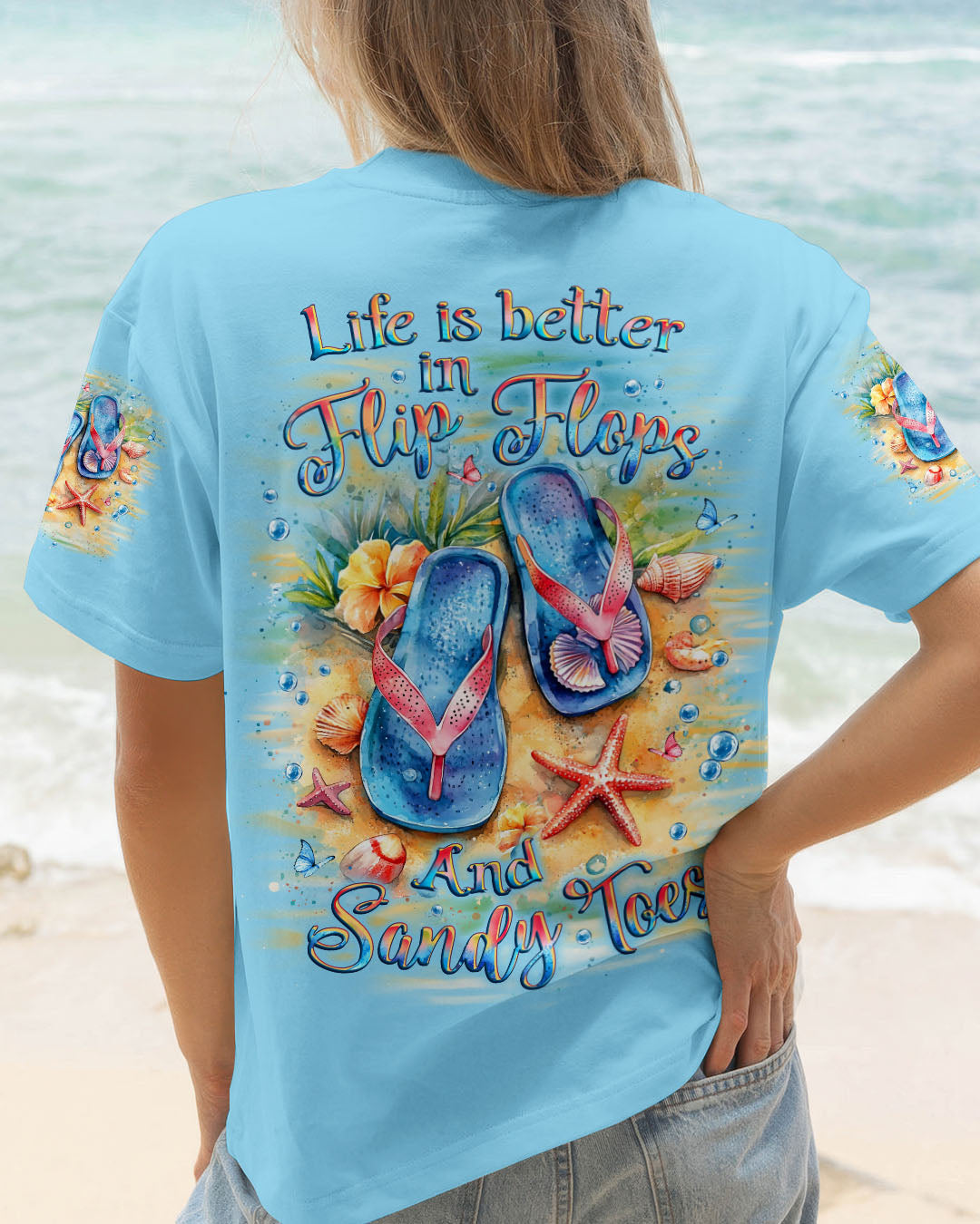 BLISSCORNERS LIFE IS BETTER IN FLIP-FLOPS AND SANDY TOES ALL OVER PRINT