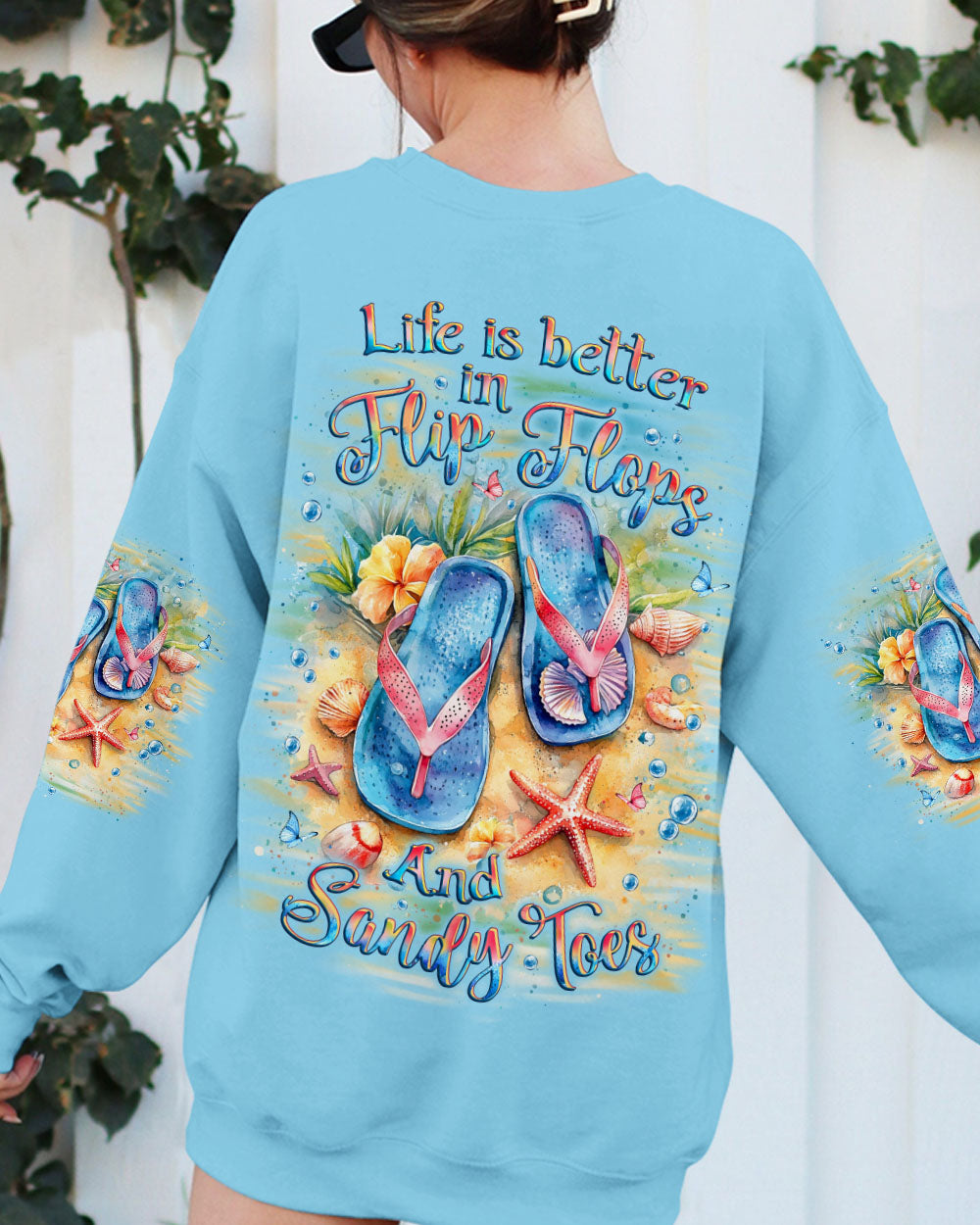 BLISSCORNERS LIFE IS BETTER IN FLIP-FLOPS AND SANDY TOES ALL OVER PRINT