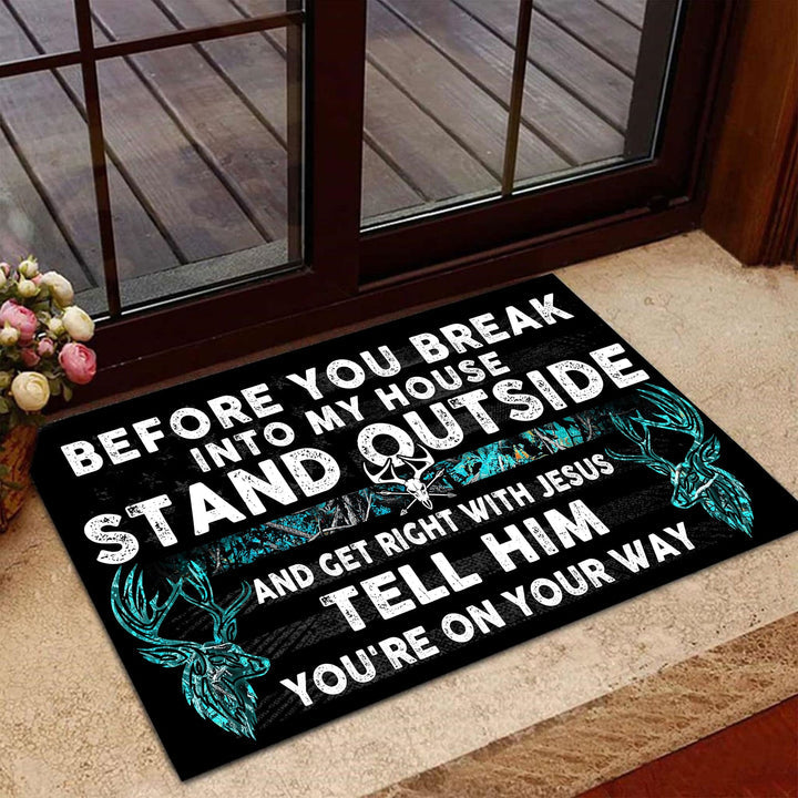 Blisscorners Loralle Before You Break Into My House Hunting Door Mat 3D - Cyan