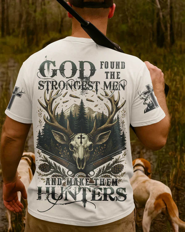 Blisscorners God Found The Strongest Men And Make Them Hunters Shirts, Personalized Hunting 3D Shirt