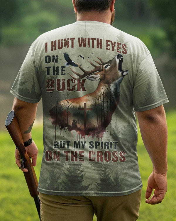 Blisscorners I Hunt With Eyes On The Buck Shirt, Personalized Hunting 3D Shirt