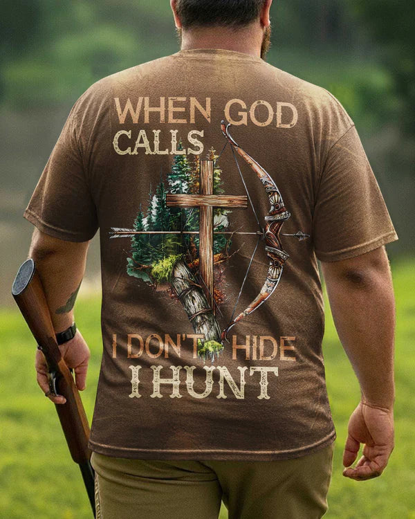 Blisscorners When God Calls I Don't Hide I Hunt Shirt, Personalized Hunting 3D Shirt