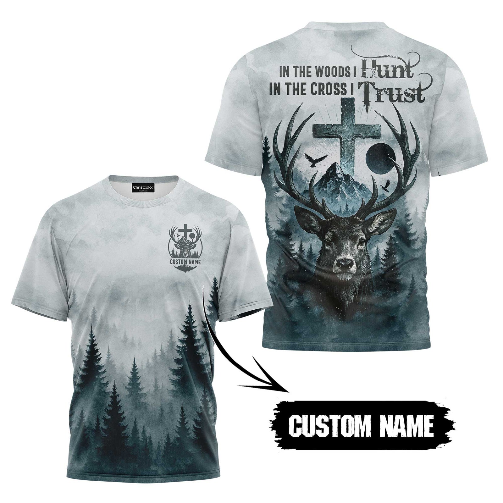 Blisscorners In the Woods I Hunt In the Cross I Trust Custom Name Shirt, Personalized Hunting 3D Shirt