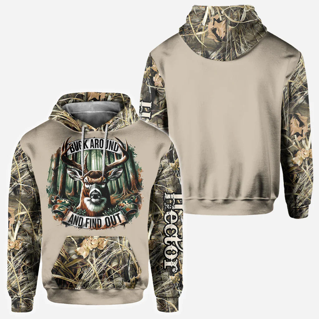 Blisscorners Buck Around And Find Out, Personalized Hunting All Over Shirt, Personalized 3D Hoodie For Hunting Lover