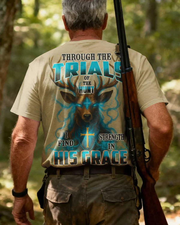 Blisscorners Through The Trials Of The Hunt I Find Strength In His Grace Shirt, Personalized Hunting 3D Shirt
