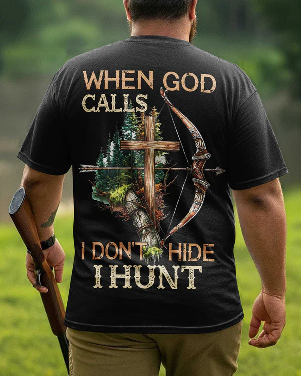 Blisscorners When God Calls I Don't Hide I Hunt Shirt, Personalized Hunting 3D Shirt