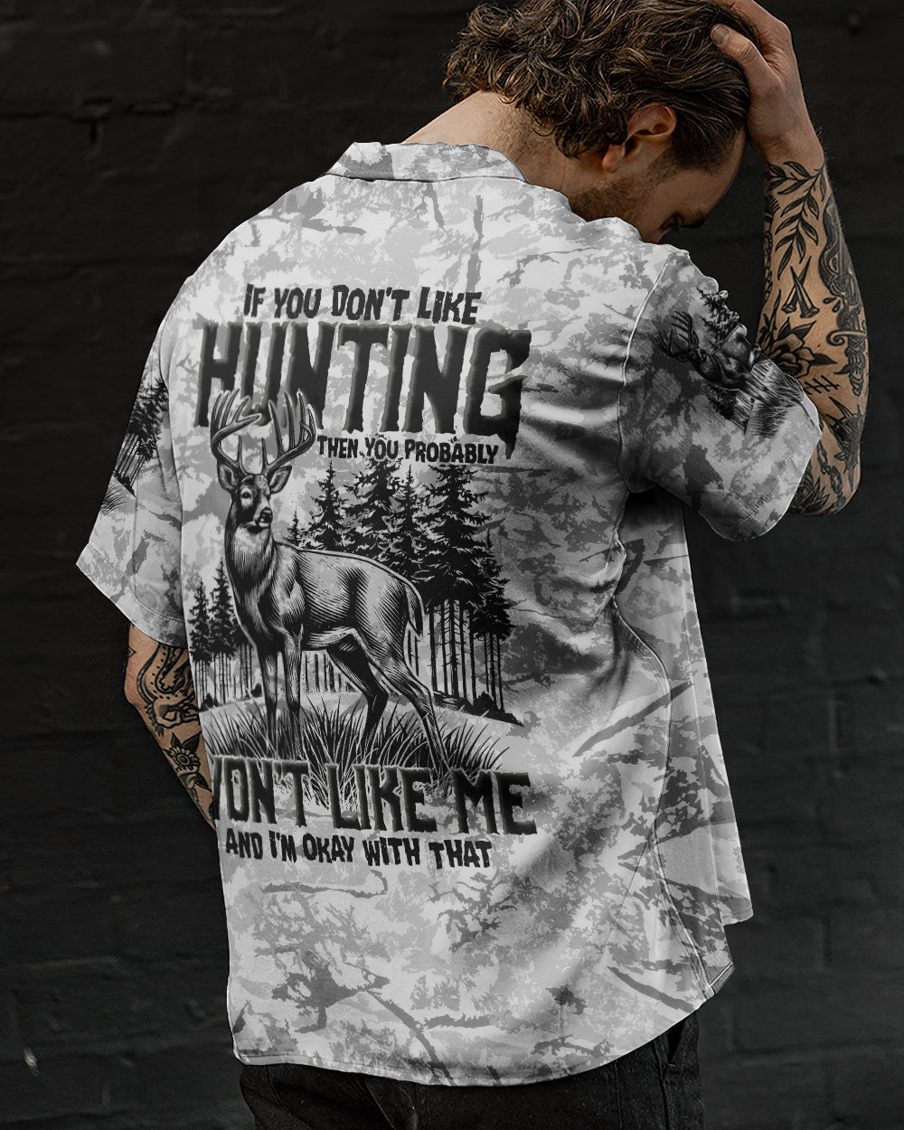 BLISSCORNERS IF YOU DON'T LIKE HUNTING HAWAIIAN SHIRT