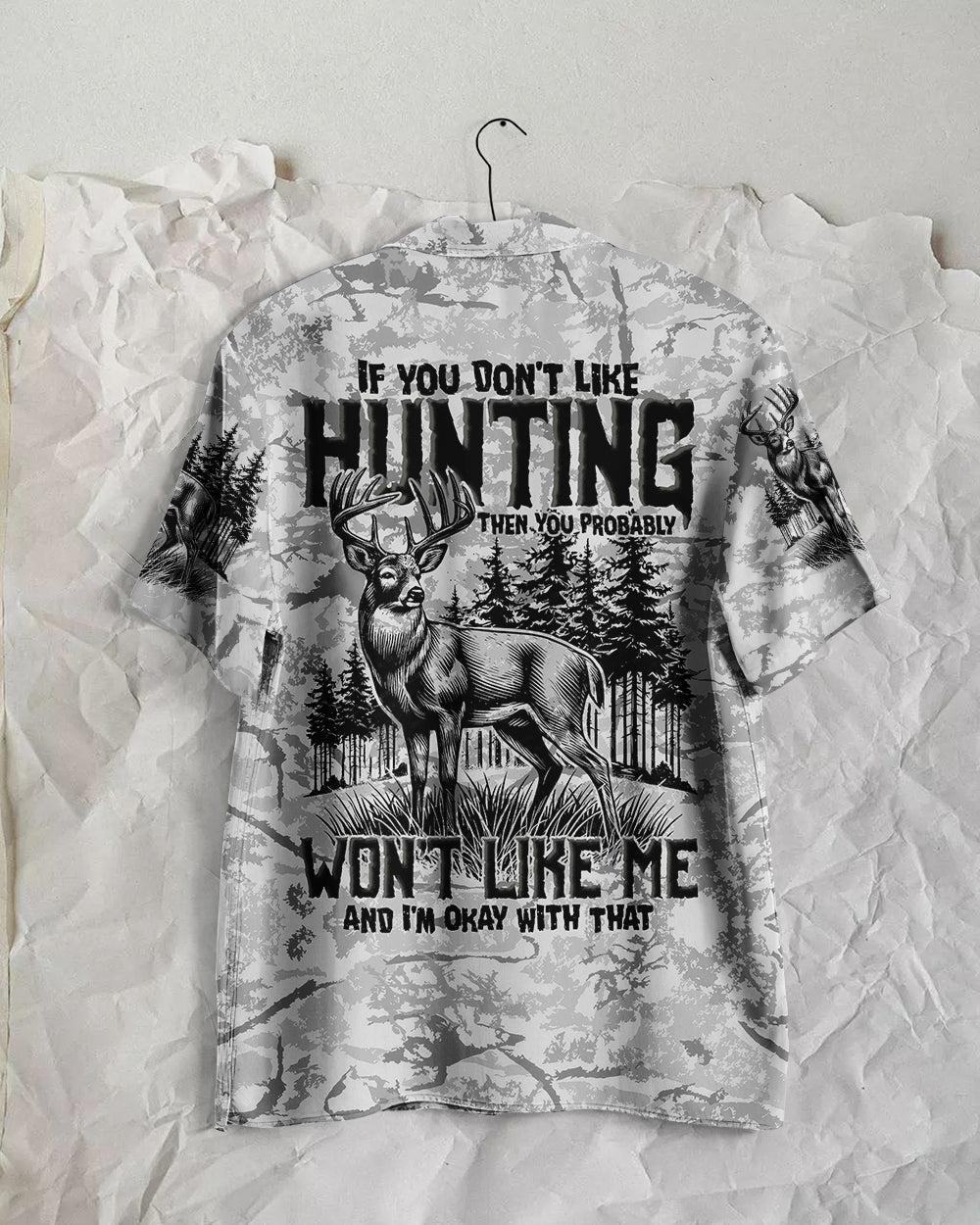 BLISSCORNERS IF YOU DON'T LIKE HUNTING HAWAIIAN SHIRT