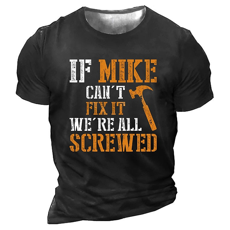 Blisscorners If Mike Can't Fix It, We're All Screwed Machine Lover Shirt, Birthday Gift For Mechanic, Trendy Vintage Tees For Summer