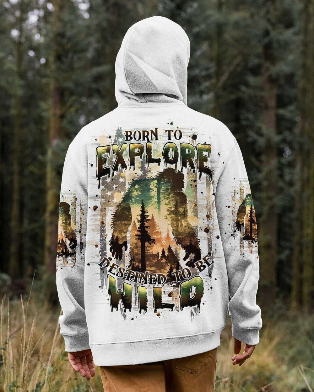BLISSCORNERS BORN TO EXPLORE DESTINED TO BE WILD BIGFOOT ALL OVER PRINT