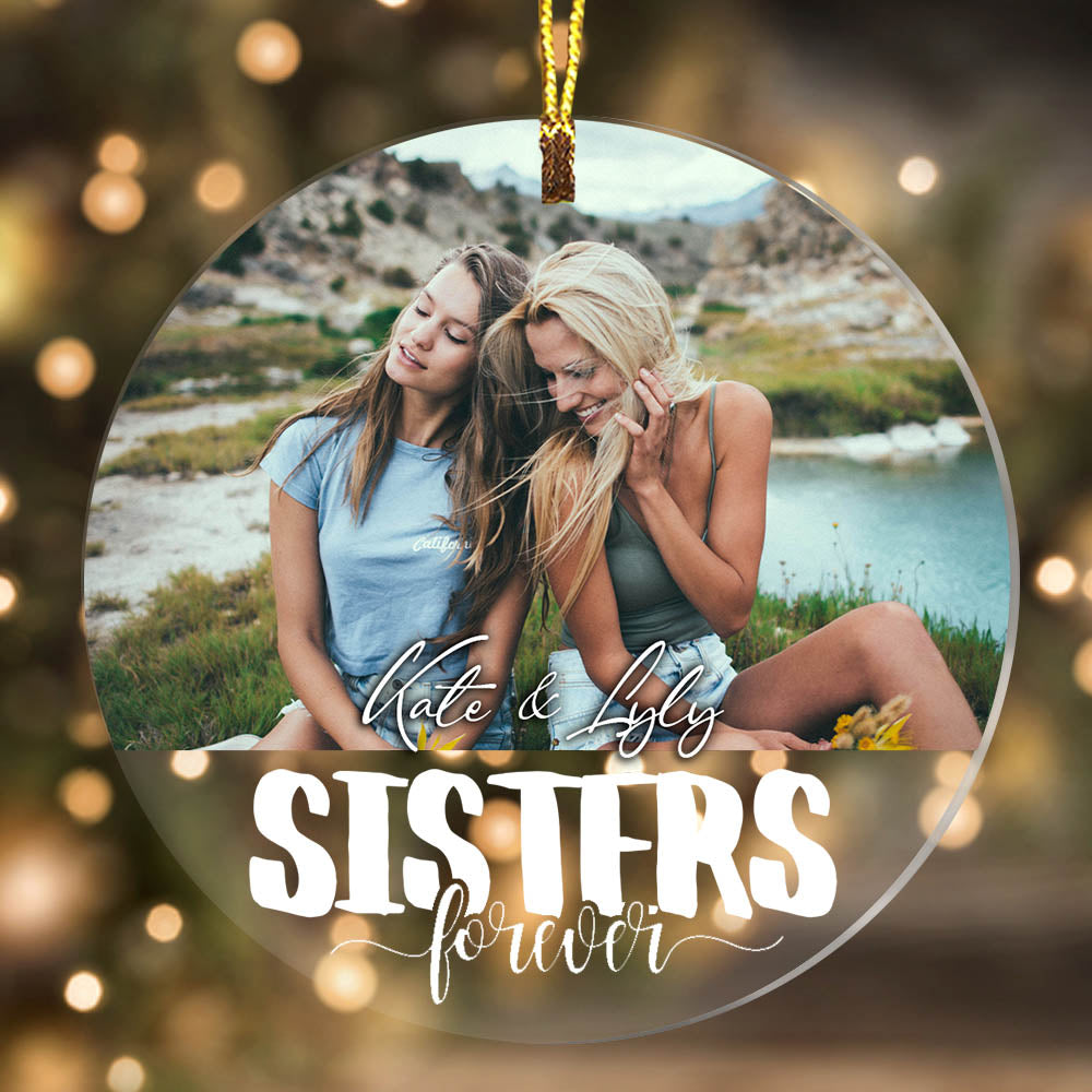 Blisscorners Sisters Forever - Custom Photo And Name, Personalized Acrylic Ornament - Besties Gift2D Flat LM2111