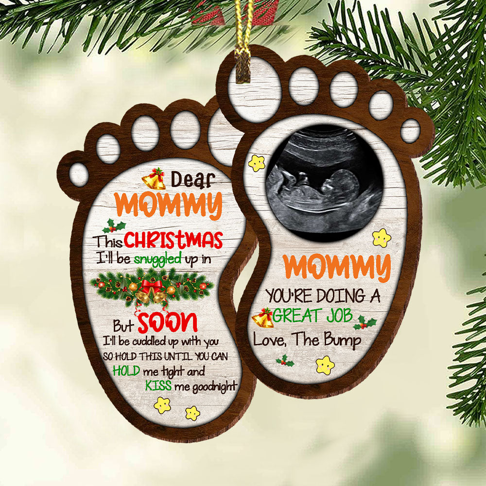 Blisscorners Mommy You Are Doing A Great Job Love The Bump - Personalized Custom Shaped Wooden Ornament, Christmas Gift2D Flat LM2111
