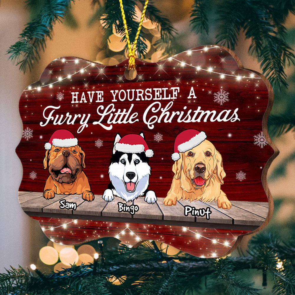 Blisscorners Have Yourself A Furry Little Christmas, Custom Dog And Name - Personalized Custom Shaped Wooden Ornament - Gift For Pet Lover, Christmas Gift2D Flat LM2111