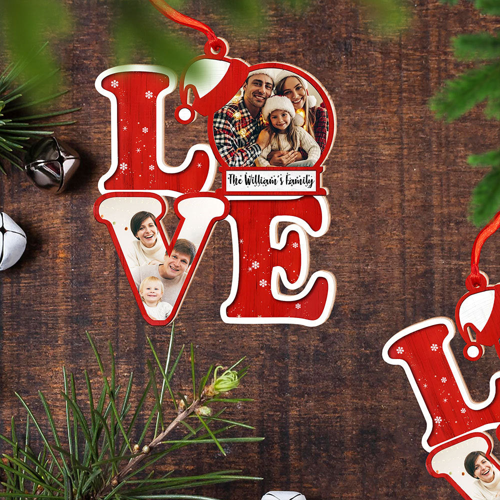 Blisscorners L.O.V.E For Christmas, Custom Photo And Family Name - Personalized Custom Shaped Wooden Ornament - Gift For Family2D Flat LM2111