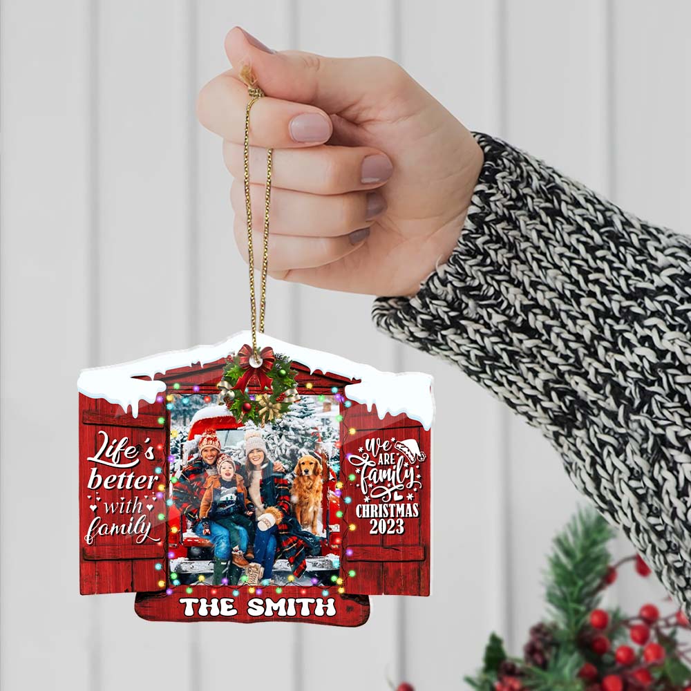 Blisscorners Life Is Better With Family, We Are Family - Custom Photo And Name, Personalized Acrylic Ornament - Gift For Christmas, Family Gift2D Flat LM2111