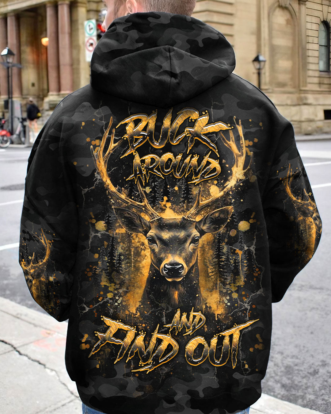 BLISSCORNERS BUCK AROUND AND FIND OUT DEER HUNTING ALL OVER PRINT