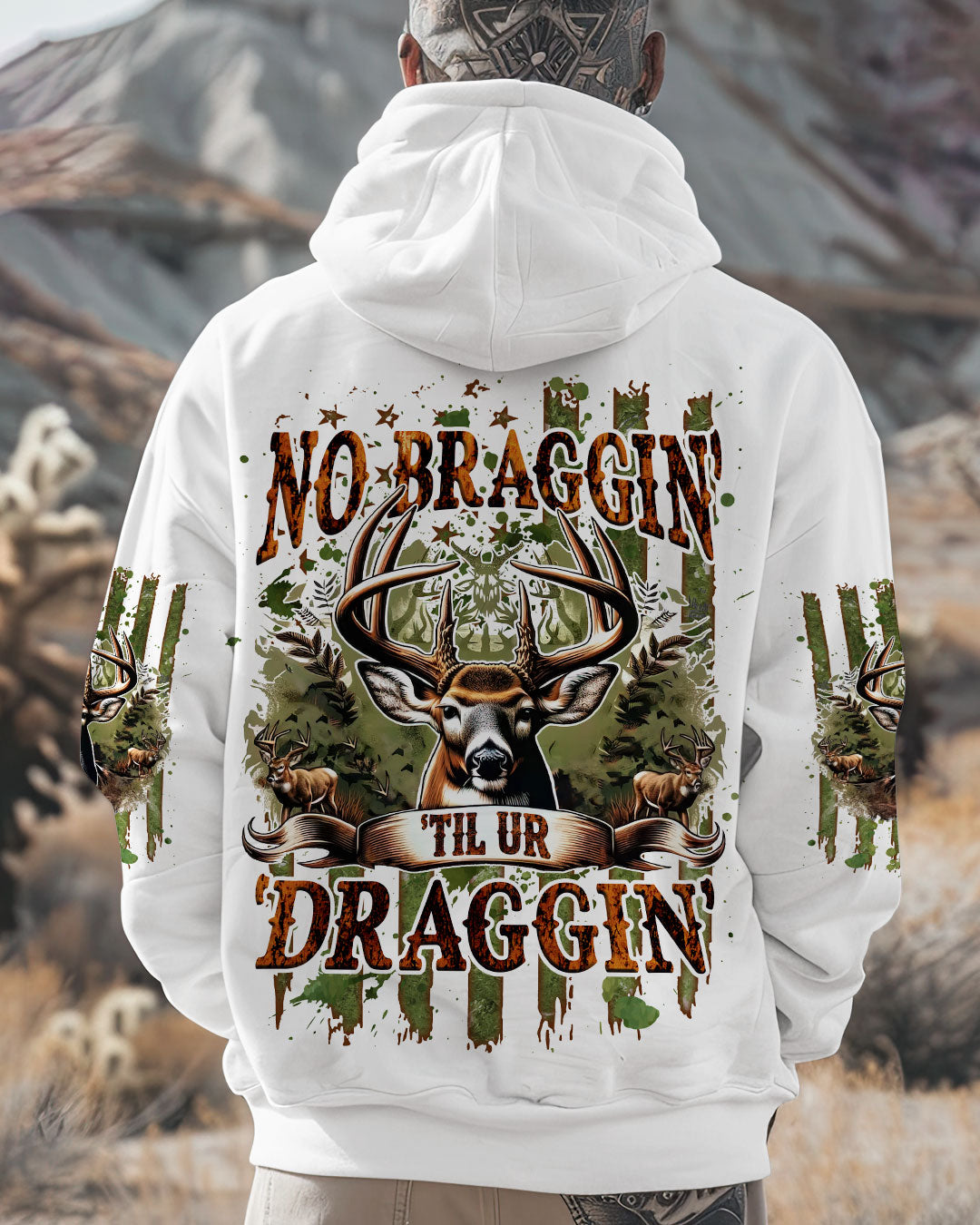 BLISSCORNERS NO BRAGGING UNTIL YOUR DRAGGING HUNTING ALL OVER PRINT