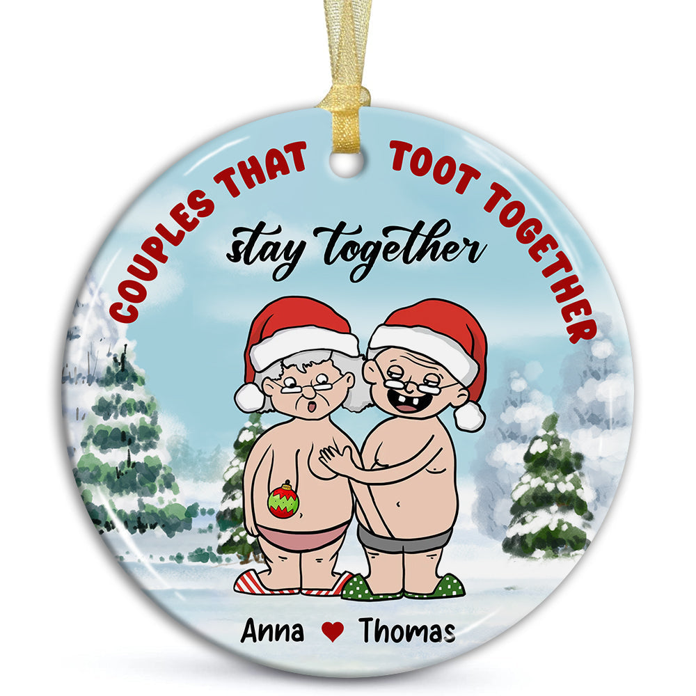 Blisscorners Couples That Toot Together Stay Together, Funny Couple - Personalized Ceramic Ornament - Gift For Couple, Christmas Gift2D Flat LM2111