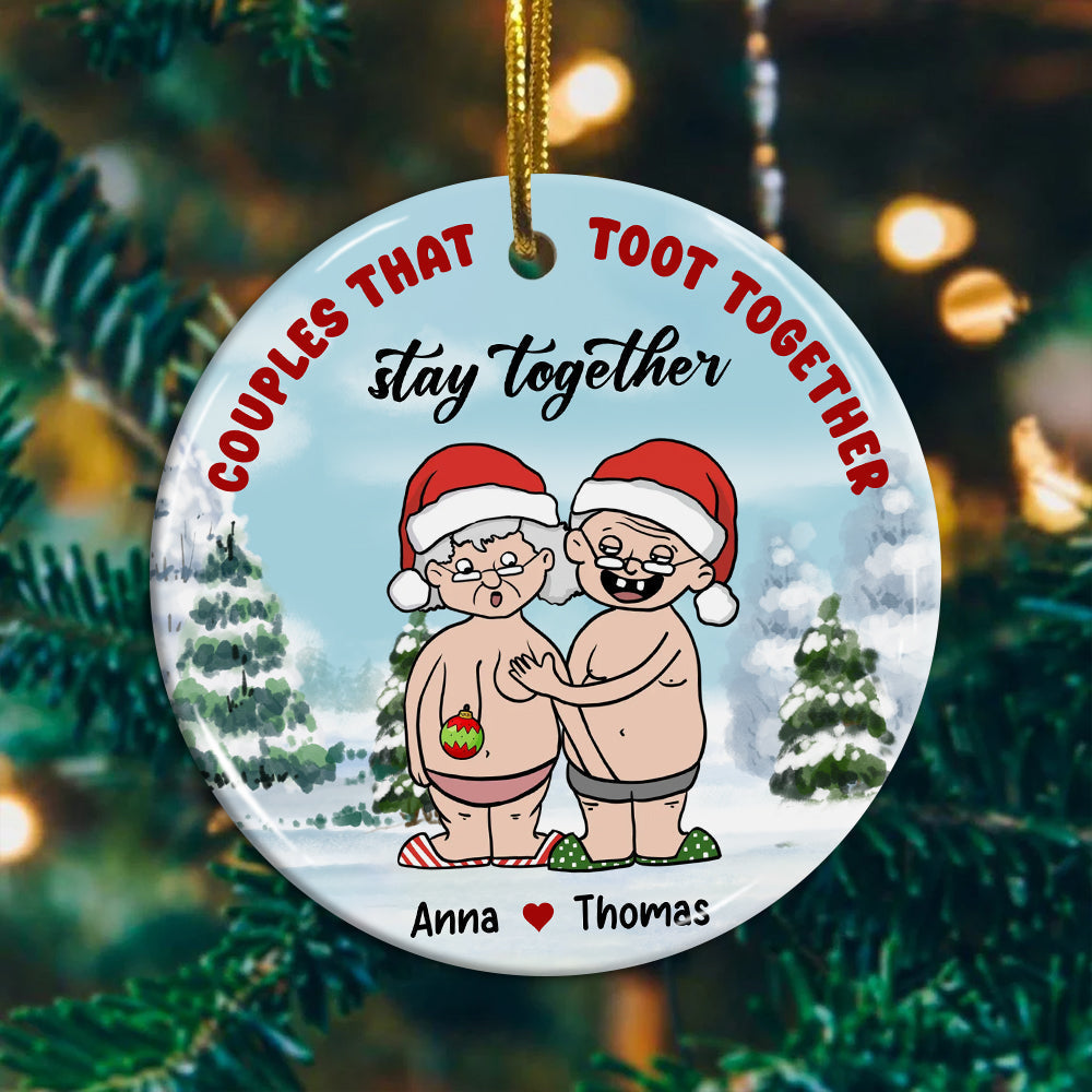 Blisscorners Couples That Toot Together Stay Together, Funny Couple - Personalized Ceramic Ornament - Gift For Couple, Christmas Gift2D Flat LM2111