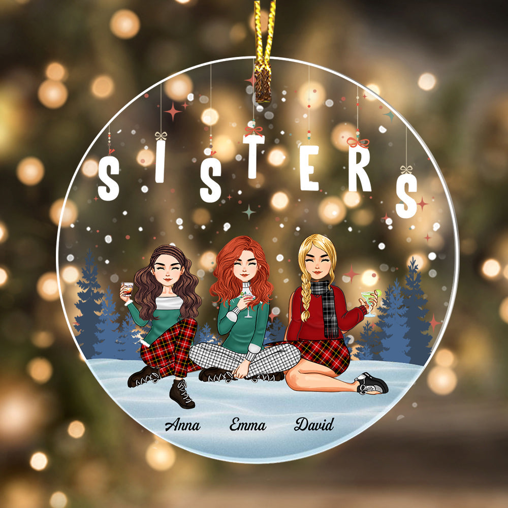 Blisscorners Girls Friendship, Sisters - Custom Appearances, Quote And Names Christmas Gift - Personalized Acrylic Ornament2D Flat LM2111