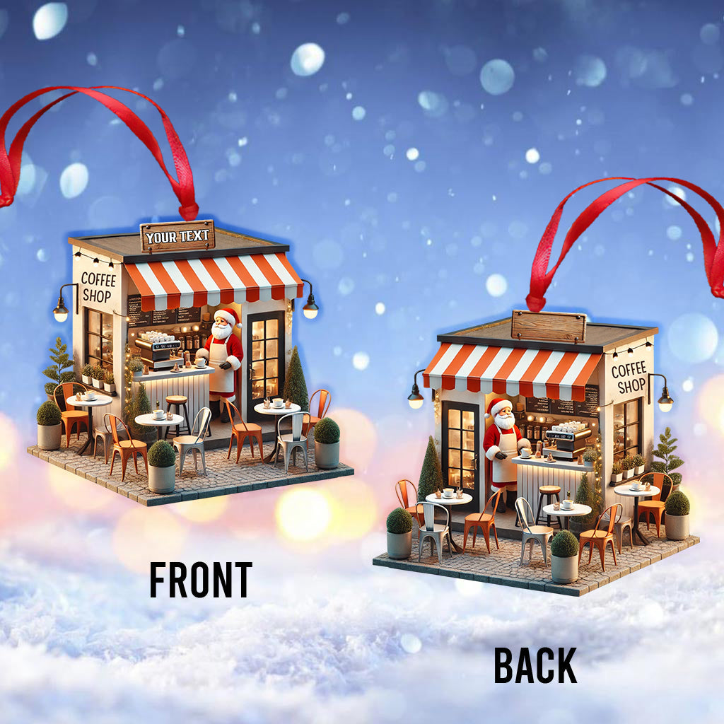 Blisscorners Coffee Shop Santa Christmas Ornament, Personalized Ornament2D Flat LM2211