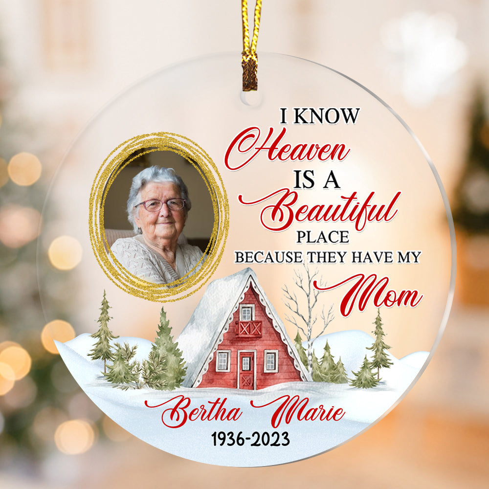 Blisscorners I Know Heaven Is A Beautiful Place - Custom Photo And Name, Personalized Acrylic Ornament - Gift For Christmas, Family Gift, Memorial Gift2D Flat LM2111