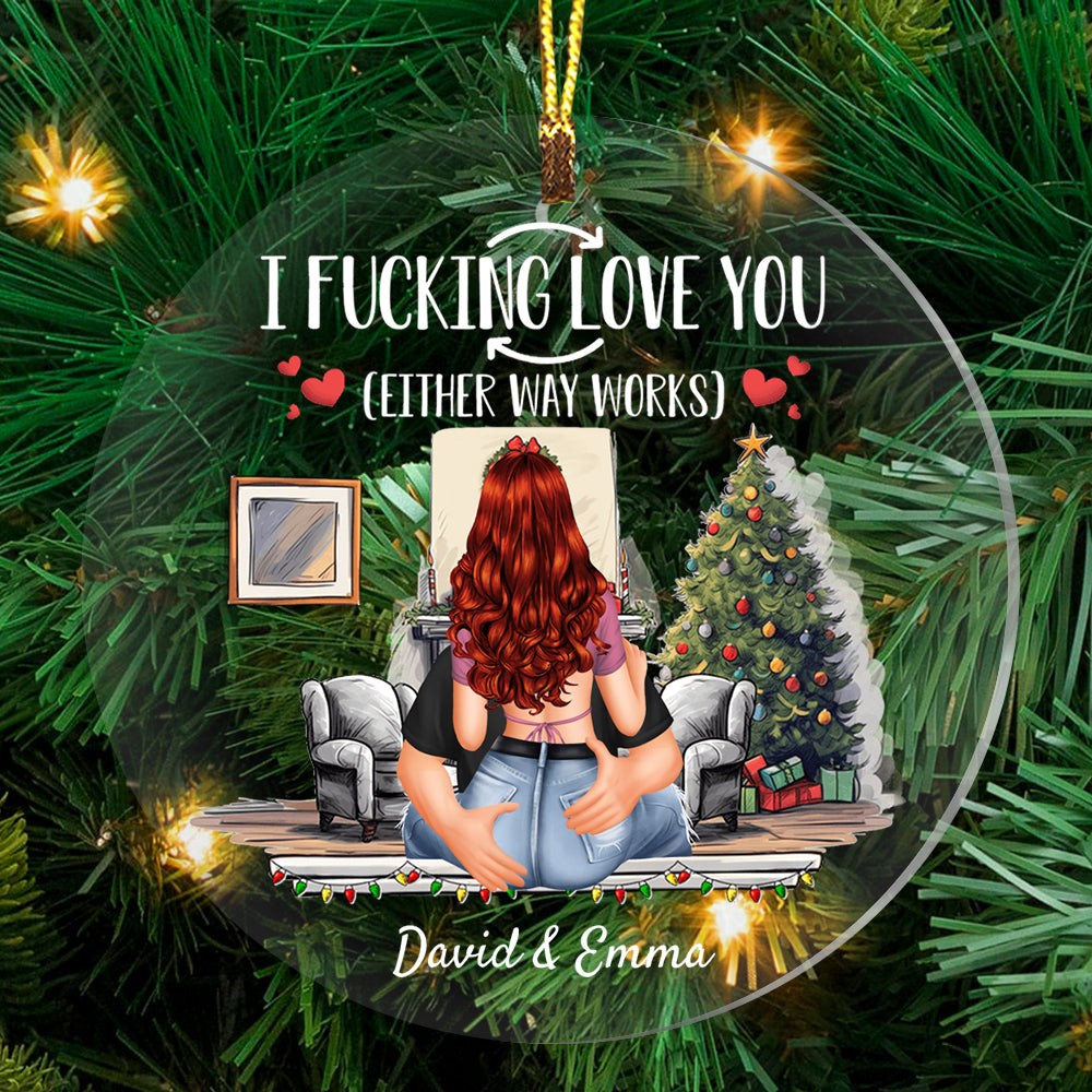 Blisscorners I Fucking Love You - Custom Appearances And Names Christmas Gift - Personalized Acrylic Ornament2D Flat LM2111