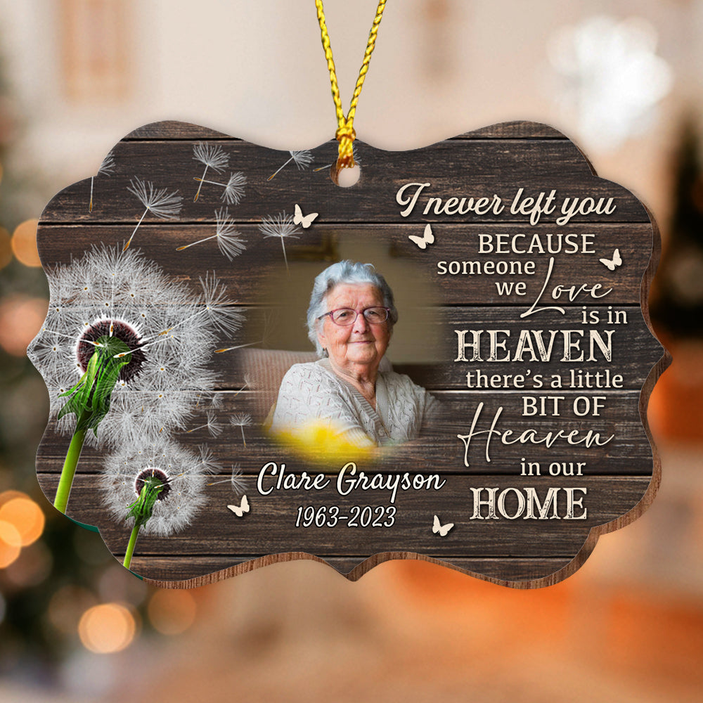 Blisscorners I Never Left You - Custom Photo And Name - Personalized Custom Shaped Wooden Ornament, Memorial Gift2D Flat LM2111