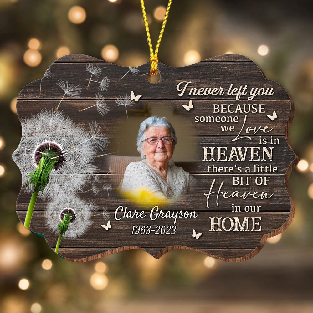 Blisscorners I Never Left You - Custom Photo And Name - Personalized Custom Shaped Wooden Ornament, Memorial Gift2D Flat LM2111