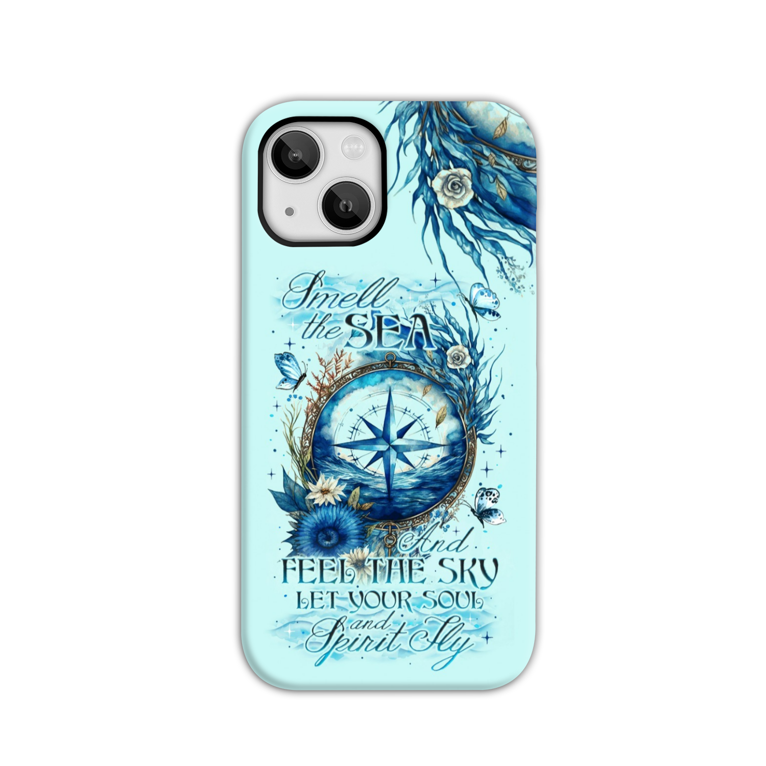 BLISSCORNERS SMELL THE SEA AND FEEL THE SKY PHONE CASE