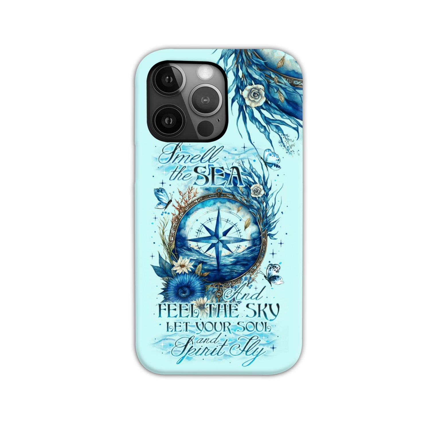 BLISSCORNERS SMELL THE SEA AND FEEL THE SKY PHONE CASE