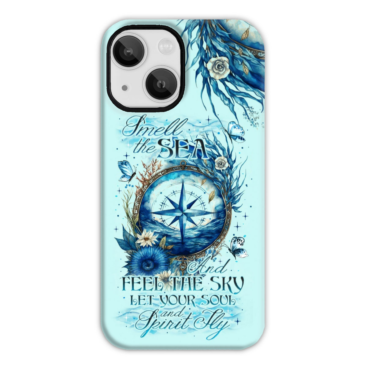 BLISSCORNERS SMELL THE SEA AND FEEL THE SKY PHONE CASE