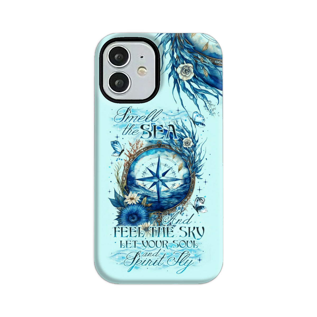 BLISSCORNERS SMELL THE SEA AND FEEL THE SKY PHONE CASE