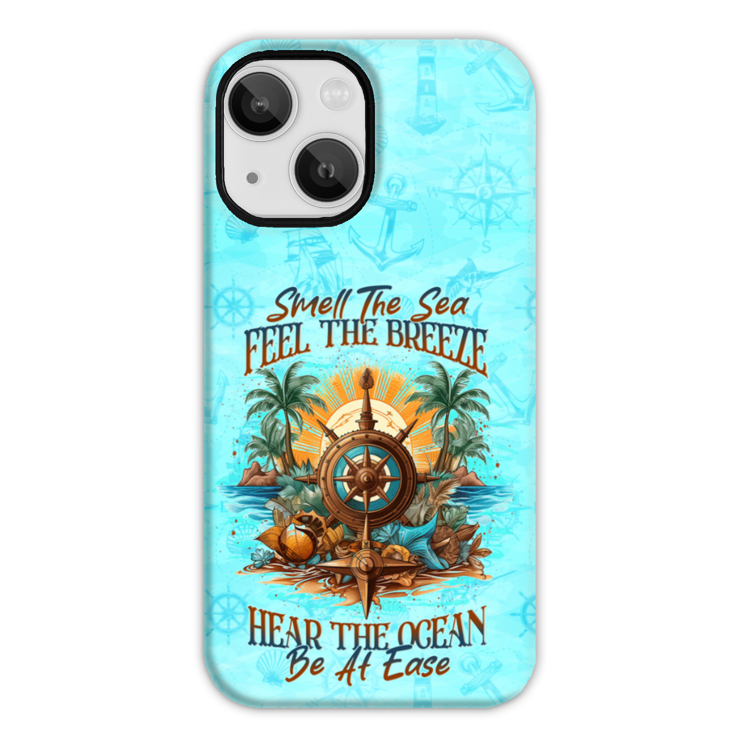 BLISSCORNERS SMELL THE SEA FEEL THE BREEZE PHONE CASE