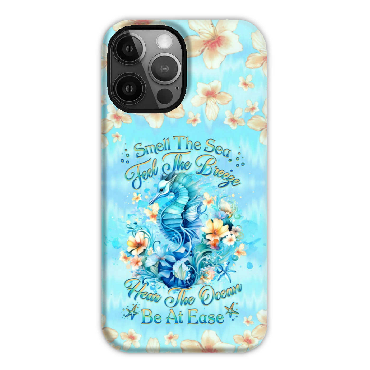 BLISSCORNERS SMELL THE SEA FEEL THE BREEZE SEAHORSE PHONE CASE