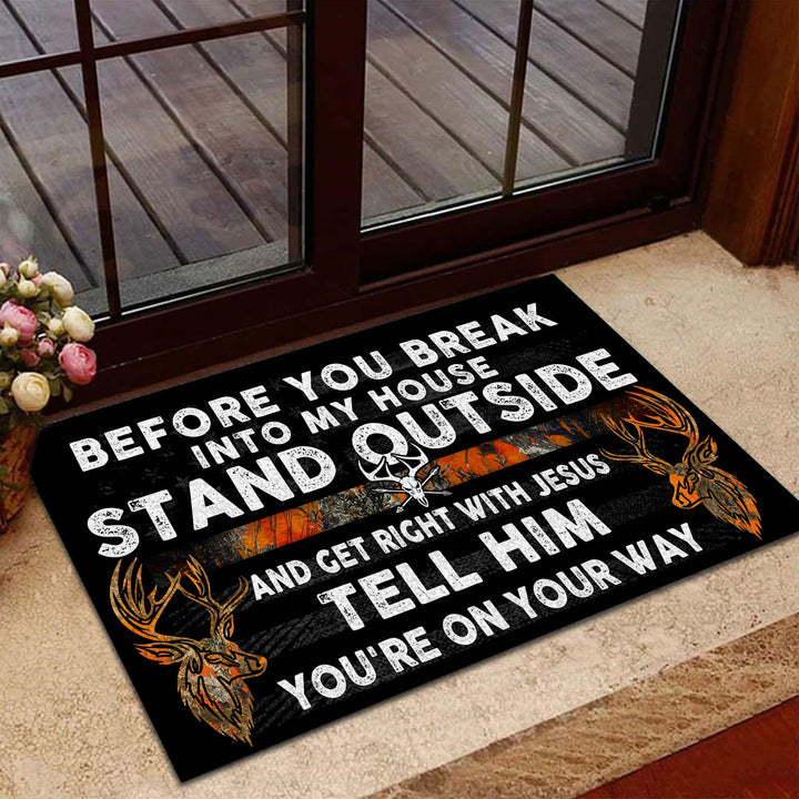 Blisscorners Loralle Before You Break Into My House Hunting Door Mat 3D - Orange
