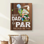 Blisscorners Best Dad By Par Custom Photo Canvas, Golf Wall Art, Christmas Golf Gift LM2611