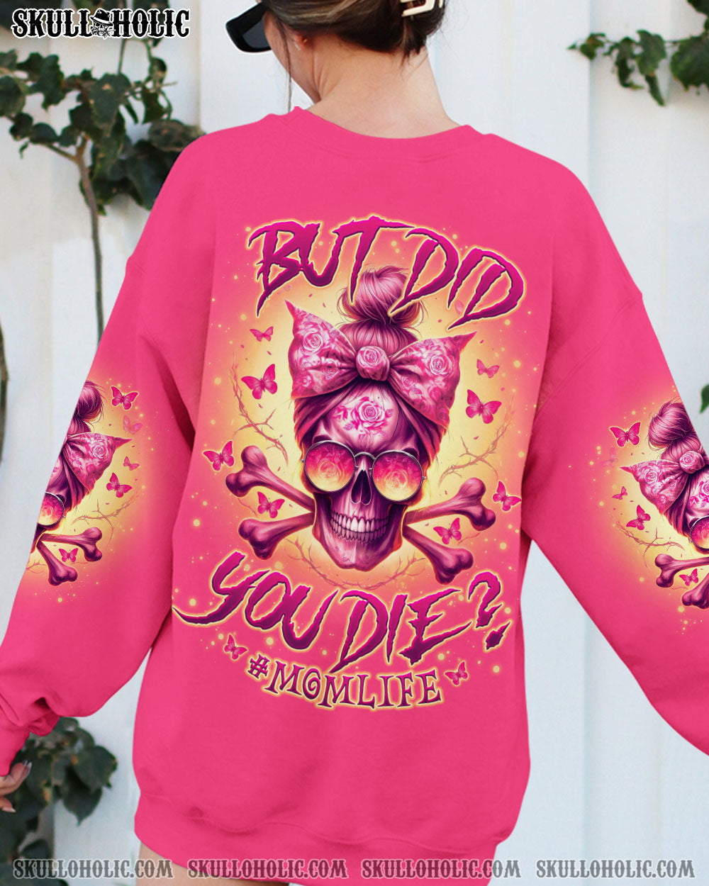 BLISSCORNERS BUT DID YOU DIE MOM LIFE MESSY BUN SKULL ALL OVER PRINT