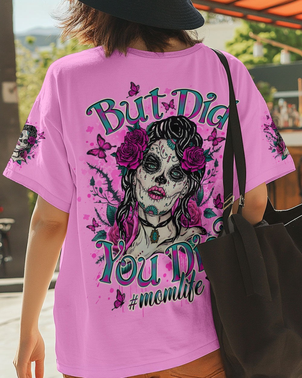 BLISSCORNERS BUT DID YOU DIE MOM LIFE SKULL LADY ALL OVER PRINT