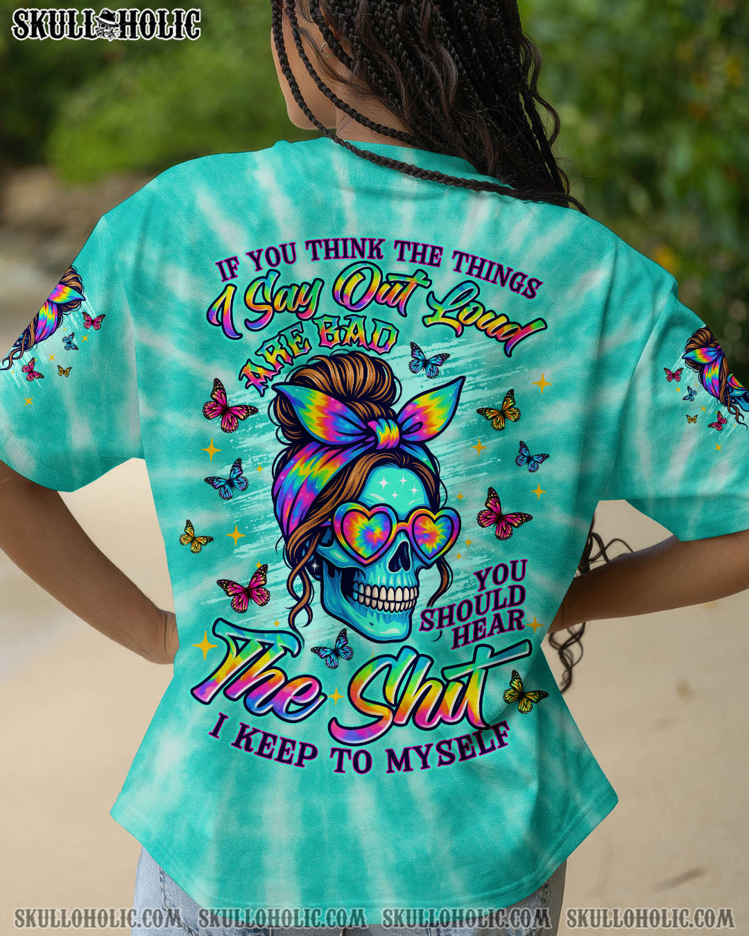 BLISSCORNERS IF YOU THINK THE THINGS I SAY OUT LOUD MESSY BUN SKULL TIE DYE ALL OVER PRINT