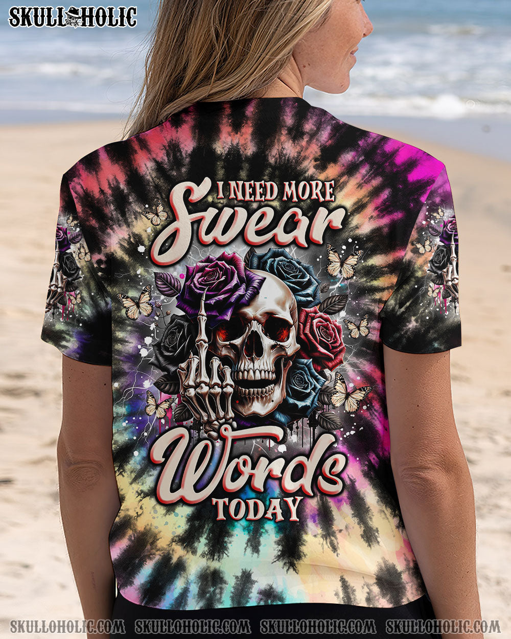 BLISSCORNERS I NEED MORE SWEAR WORDS TODAY SKULL TIE DYE ALL OVER PRINT
